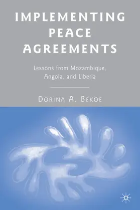Bekoe | Implementing Peace Agreements | Buch | 978-0-230-60259-5 | www2.sack.de