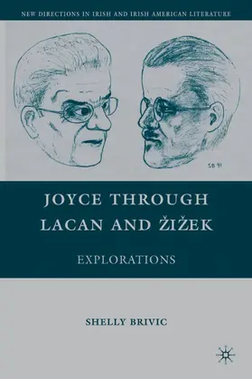 Brivic |  Joyce Through Lacan and Zizek | Buch |  Sack Fachmedien