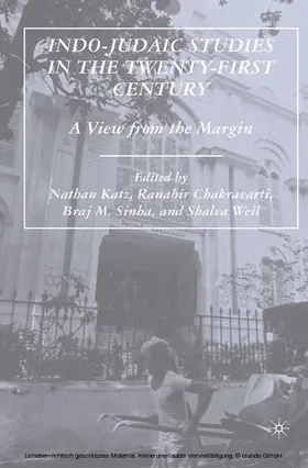 Katz / Chakravarti / Sinha |  Indo-Judaic Studies in the Twenty-First Century | eBook | Sack Fachmedien