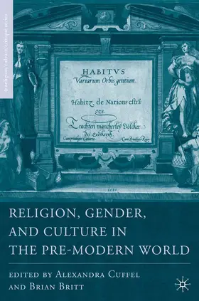 Britt / Cuffel |  Religion, Gender, and Culture in the Pre-Modern World | eBook | Sack Fachmedien