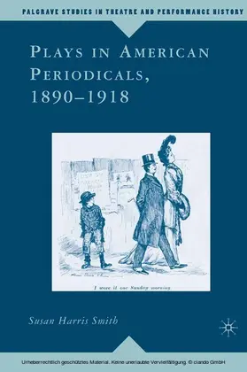  Plays in American Periodicals, 1890-1918 | eBook | Sack Fachmedien