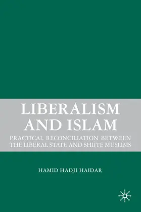 Haidar |  Liberalism and Islam | Buch |  Sack Fachmedien