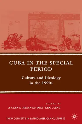 Hernandez-Reguant | Cuba in the Special Period | Buch | 978-0-230-60654-8 | sack.de