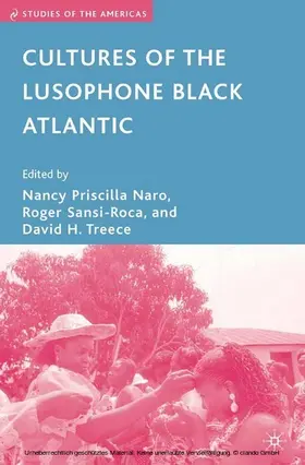 Naro / Sansi-Roca / Treece |  Cultures of the Lusophone Black Atlantic | eBook | Sack Fachmedien