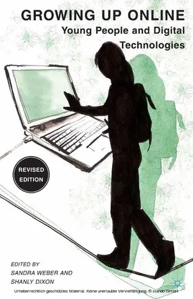 Weber / Dixon |  Growing Up Online | eBook | Sack Fachmedien