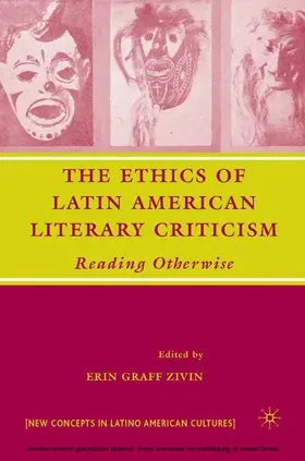 Zivin |  The Ethics of Latin American Literary Criticism | eBook | Sack Fachmedien