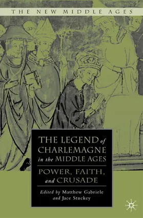Gabriele / Stuckey |  The Legend of Charlemagne in the Middle Ages | Buch |  Sack Fachmedien