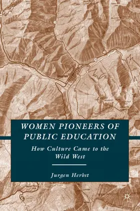 Herbst |  Women Pioneers of Public Education | Buch |  Sack Fachmedien