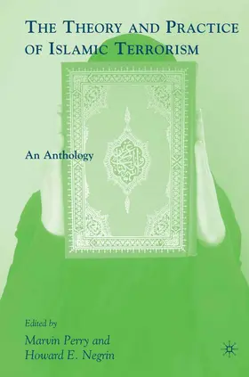 Perry |  The Theory and Practice of Islamic Terrorism | Buch |  Sack Fachmedien