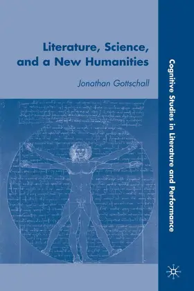 Gottschall |  Literature, Science, and a New Humanities | Buch |  Sack Fachmedien