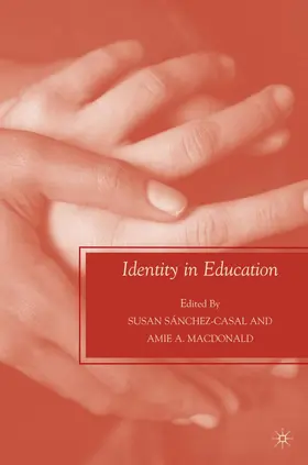 Sánchez-Casal |  Identity in Education | Buch |  Sack Fachmedien