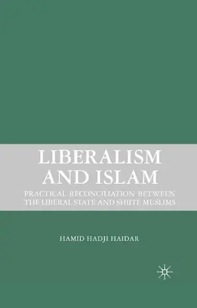 Haidar |  Liberalism and Islam | eBook | Sack Fachmedien