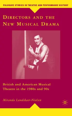 Lundskaer-Nielsen |  Directors and the New Musical Drama | eBook | Sack Fachmedien