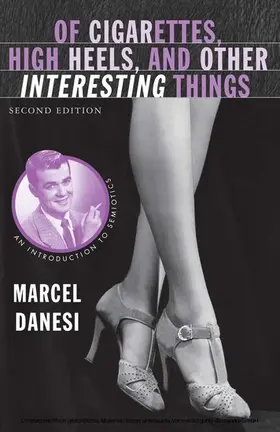 Danesi | Of Cigarettes, High Heels, and Other Interesting Things | E-Book | sack.de