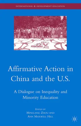 Zhou / Hill |  Affirmative Action in China and the U.S. | Buch |  Sack Fachmedien