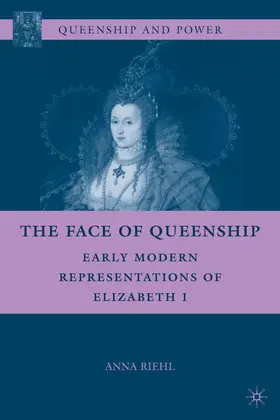 Riehl |  The Face of Queenship | Buch |  Sack Fachmedien