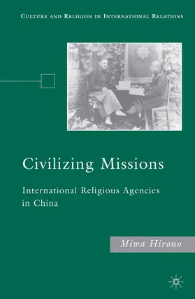 Hirono |  Civilizing Missions | eBook | Sack Fachmedien