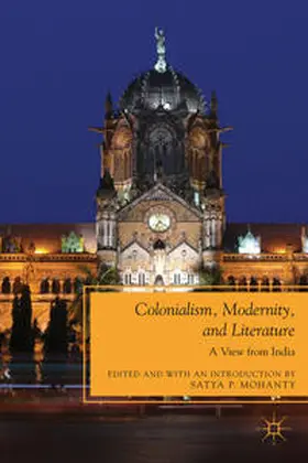 Mohanty |  Colonialism, Modernity, and Literature | Buch |  Sack Fachmedien