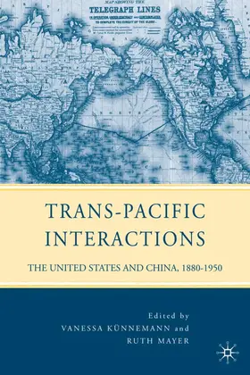 Mayer / Künnemann |  Trans-Pacific Interactions | Buch |  Sack Fachmedien