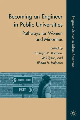Borman / Halperin | Becoming an Engineer in Public Universities | Buch | 978-0-230-61935-7 | www2.sack.de