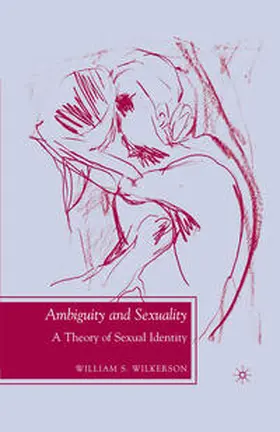 Wilkerson |  Ambiguity and Sexuality | Buch |  Sack Fachmedien