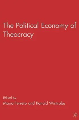 Wintrobe / Ferrero |  The Political Economy of Theocracy | eBook | Sack Fachmedien
