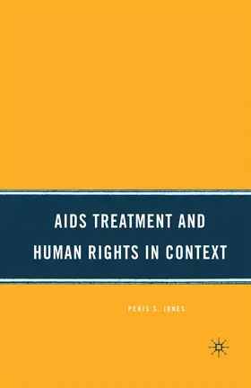Jones |  AIDS Treatment and Human Rights in Context | eBook | Sack Fachmedien