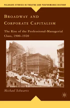 Schwartz |  Broadway and Corporate Capitalism | eBook | Sack Fachmedien
