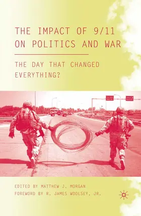 Morgan |  The Impact of 9/11 on Politics and War | eBook | Sack Fachmedien