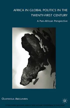 Abegunrin |  Africa in Global Politics in the Twenty-First Century | eBook | Sack Fachmedien