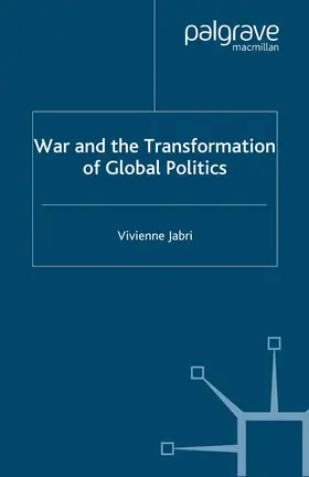 Jabri |  War and the Transformation of Global Politics | eBook | Sack Fachmedien