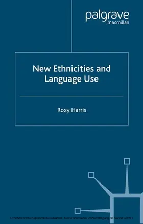 Harris / Wright / Kelly-Holmes |  New Ethnicities and Language Use | eBook | Sack Fachmedien