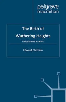 Chitham |  The Birth of Wuthering Heights | eBook | Sack Fachmedien