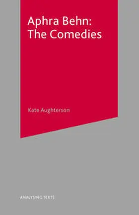 Aughterson |  Aphra Behn: The Comedies | eBook | Sack Fachmedien