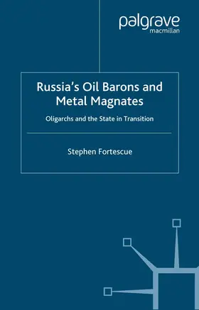 Fortescue |  Russia's Oil Barons and Metal Magnates | eBook | Sack Fachmedien