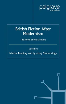 MacKay / Stonebridge |  British Fiction After Modernism | eBook | Sack Fachmedien