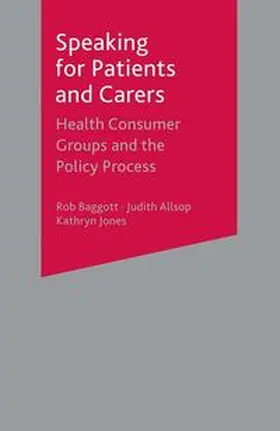 Baggott / Allsop / Jones |  Speaking for Patients and Carers | eBook | Sack Fachmedien