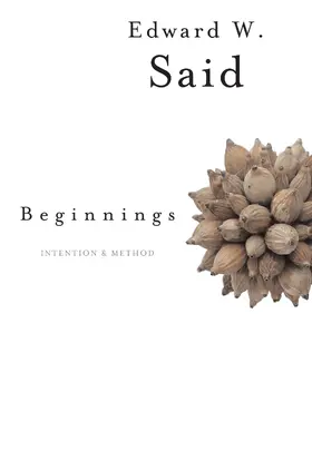 Said |  Beginnings: Intention and Method | Buch |  Sack Fachmedien