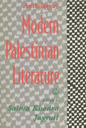 Jayyusi |  Anthology of Modern Palestinian Literature | Buch |  Sack Fachmedien