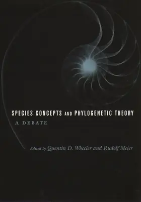Wheeler / Meier |  Species Concepts and Phylogenetic Theory - A Debate | Buch |  Sack Fachmedien