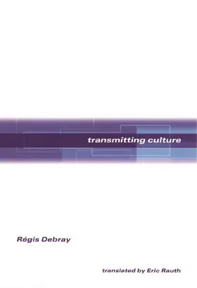 Debray |  Transmitting Culture | Buch |  Sack Fachmedien