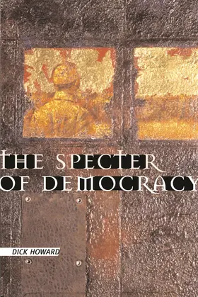 Howard |  The Specter of Democracy - What Marx and Marxists Haven′t Understood and Why | Buch |  Sack Fachmedien