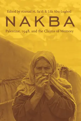 Sa'di / Abu-Lughod |  Nakba | Buch |  Sack Fachmedien