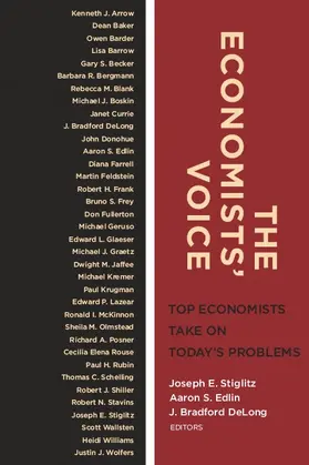 Stiglitz / Edlin / DeLong |  The Economists' Voice | Buch |  Sack Fachmedien