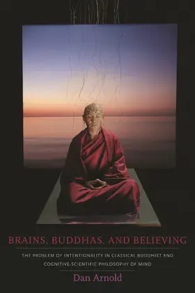 Arnold |  Brains, Buddhas, and Believing | Buch |  Sack Fachmedien