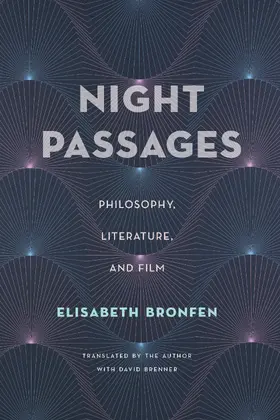 Bronfen |  Night Passages - Philosophy, Literature, and Film | Buch |  Sack Fachmedien