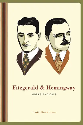 Donaldson |  Fitzgerald and Hemingway | Buch |  Sack Fachmedien