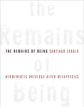 Zabala |  The Remains of Being | Buch |  Sack Fachmedien