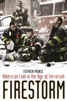 Prince |  Firestorm - American Film in the Age of Terrorism | Buch |  Sack Fachmedien