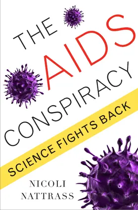 Nattrass |  The AIDS Conspiracy - Science Fights Back | Buch |  Sack Fachmedien